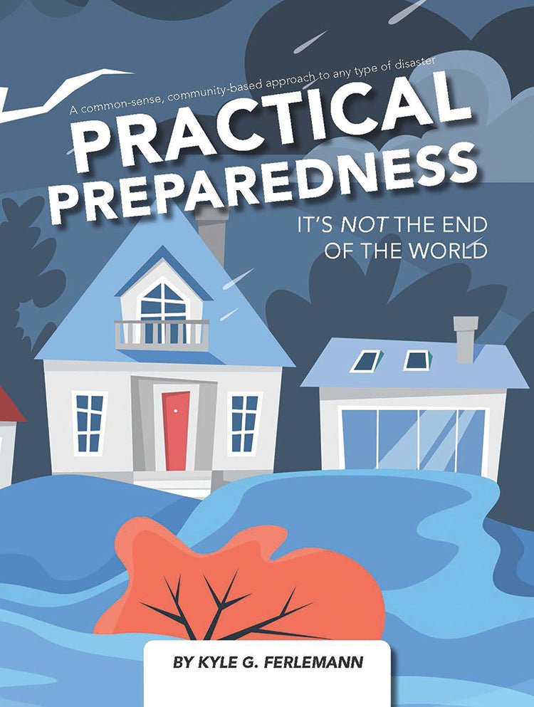 Mother Earth News Practical Preparedness: It's Not the End of the World