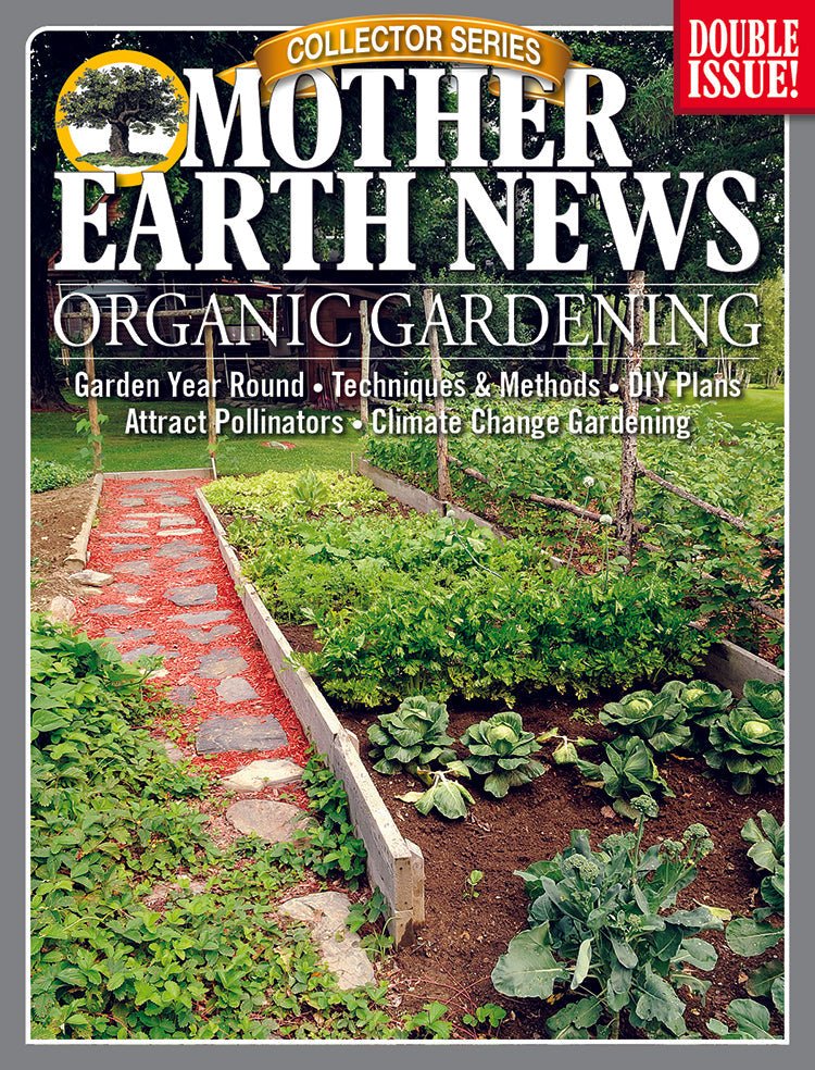 Mother Earth News Mother Earth News Collector Series Organic Gardening, 4th Edition