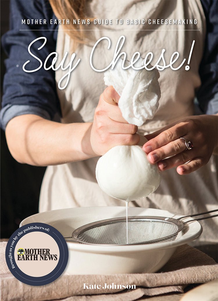 Mother Earth News Say Cheese!