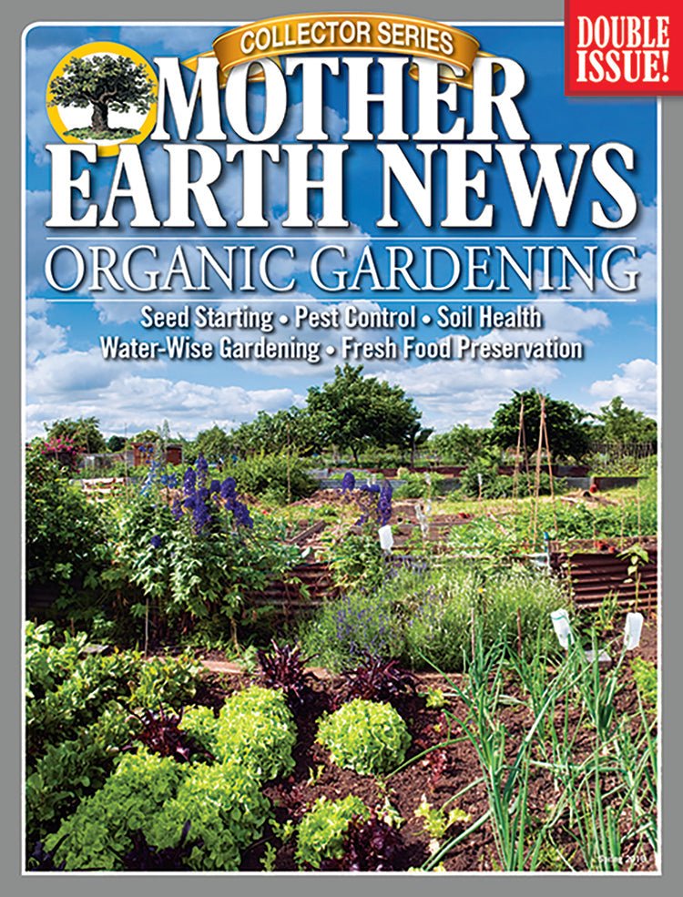 Mother Earth News Mother Earth News Collector Series Organic Gardening, 1st Edition