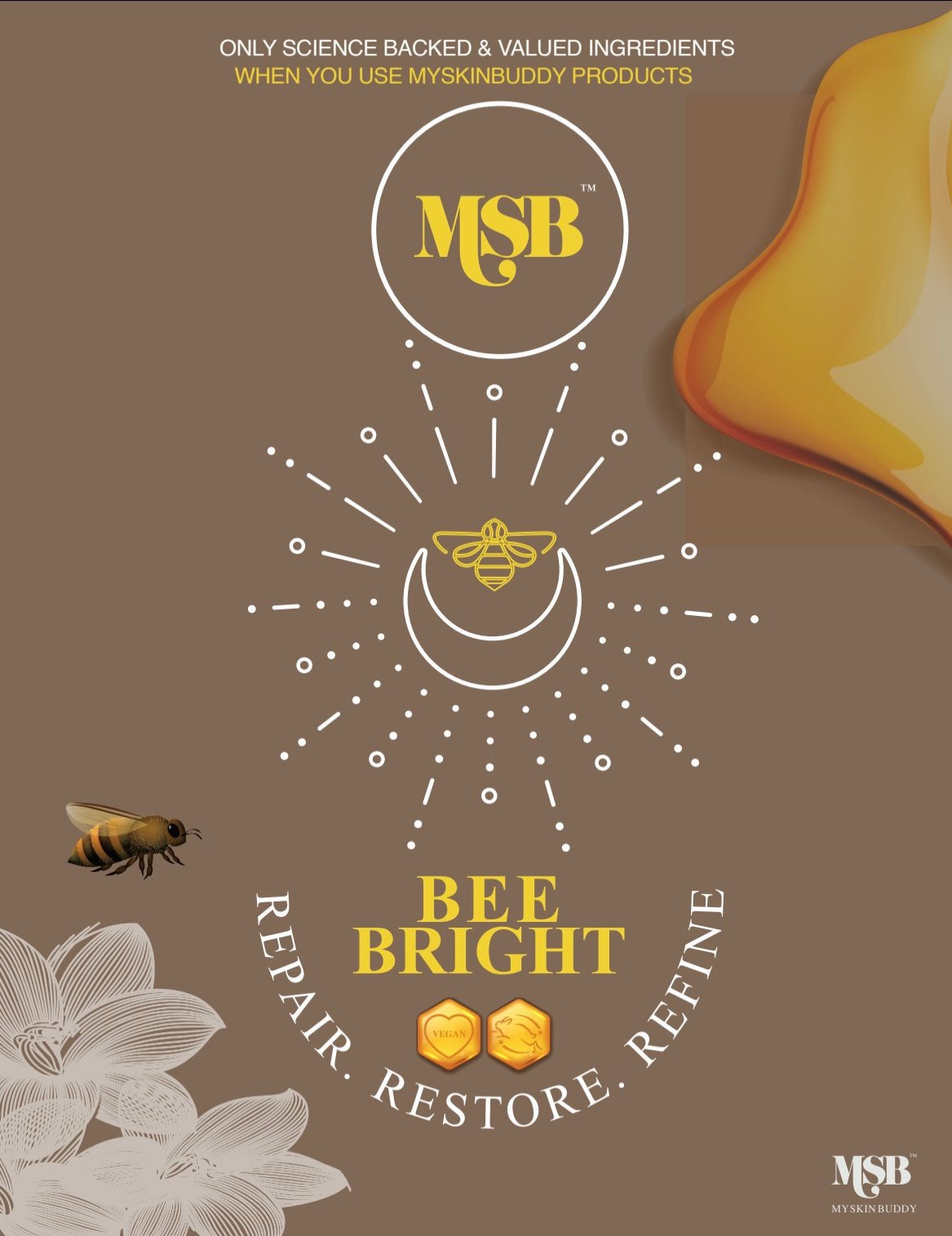MYSKINBUDDY Bee Bright All Day Serum