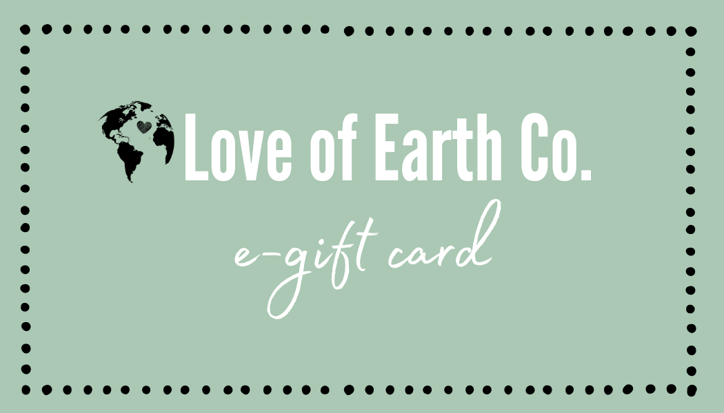 Love of Earth Co. Love of Earth Co. eGift Card
