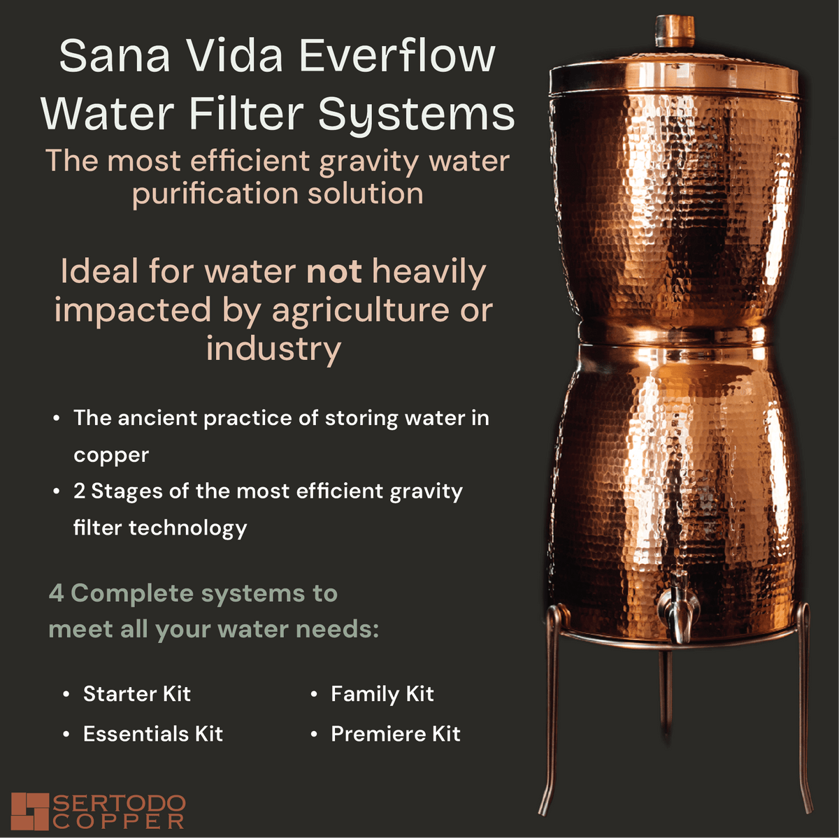 Sertodo Sana Vida EverFlow Copper Water Filtration Systems