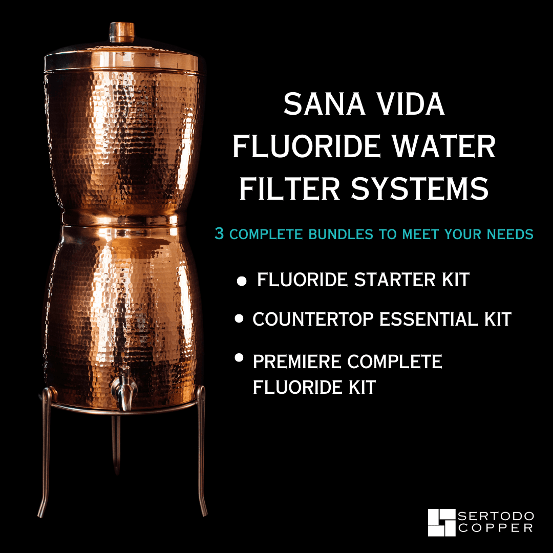 Sertodo Sana Vida Fluoride Water Filtration Systems
